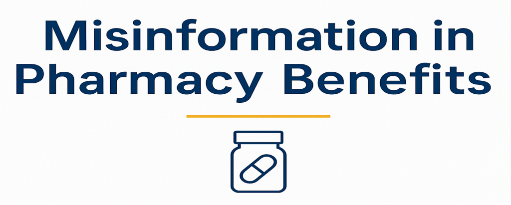 Misinformation in Pharmacy Benefits
