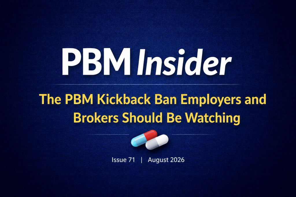 The PBM Kickback Ban Employers and Brokers Should Be Watching